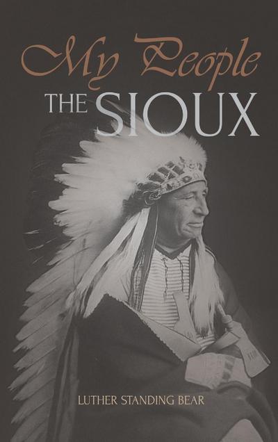 My People the Sioux