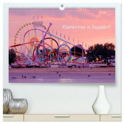 Rheinkirmes in Düsseldorf (hochwertiger Premium Wandkalender 2026 DIN A2 quer), Kunstdruck in Hochglanz