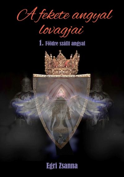 A fekete angyal lovagjai