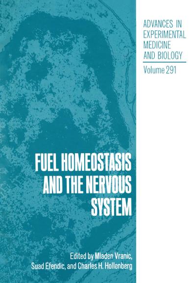 Fuel Homeostasis and the Nervous System
