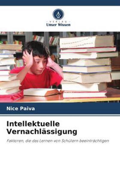 Intellektuelle Vernachlässigung