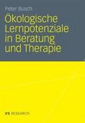 Ökologische Lernpotenziale in Beratung und Therapi
