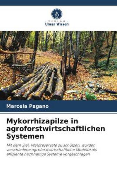 Mykorrhizapilze in agroforstwirtschaftlichen Systemen