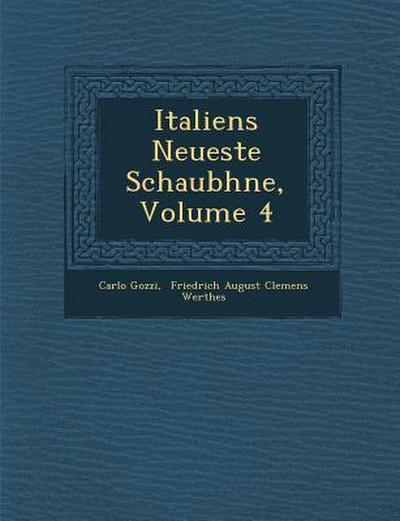 Italiens Neueste Schaub Hne, Volume 4