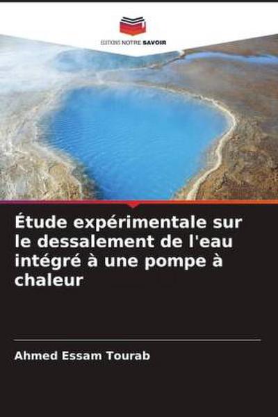 Étude expérimentale sur le dessalement de l’eau intégré à une pompe à chaleur