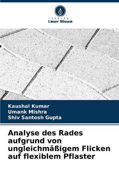 Analyse des Rades aufgrund von ungleichmäßigem Flicken auf flexiblem Pflaster