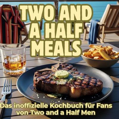 Two and a Half Meals