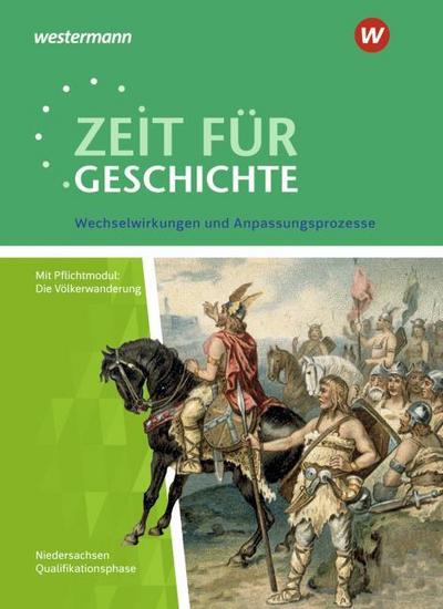 Zeit für Geschichte - Ausgabe für die Qualifikationsphase in Niedersachsen