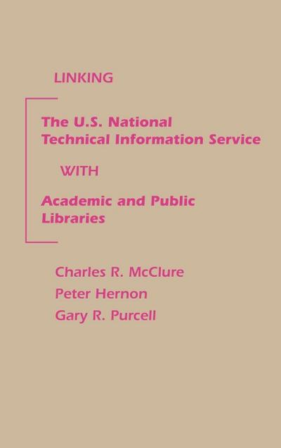 Linking the U.S. National Technical Information Service with Academic and Public Libraries