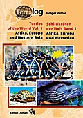Schildkröten der Welt Afrika, Europa und Westasien / Africa, Europe and West Asia