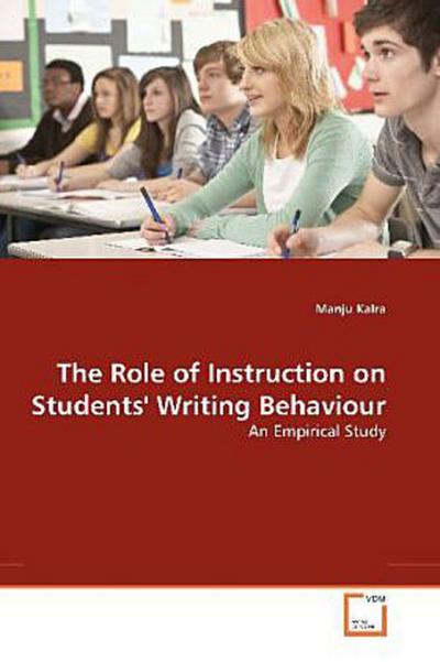 The Role of Instruction on Students’ Writing Behaviour