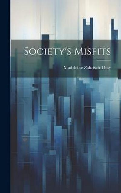 Society’s Misfits