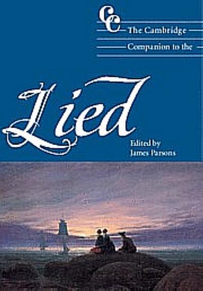 The Cambridge Companion to the Lied