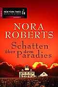 Schatten über dem Paradies - Nora Roberts