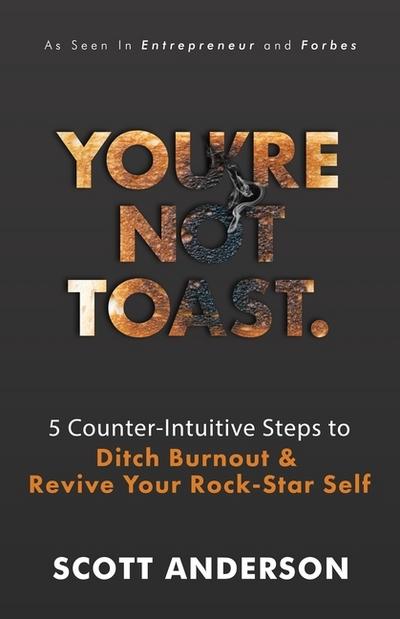 You’re Not Toast