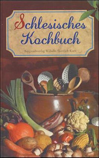 Schlesisches Kochbuch. Schlesisches Himmelreich