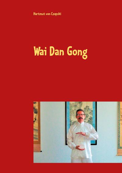 Wai Dan Gong