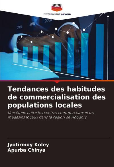 Tendances des habitudes de commercialisation des populations locales