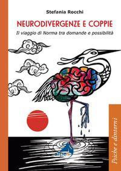 Neurodivergenze e coppie. Il viaggio di Norma tra domande e possibilità