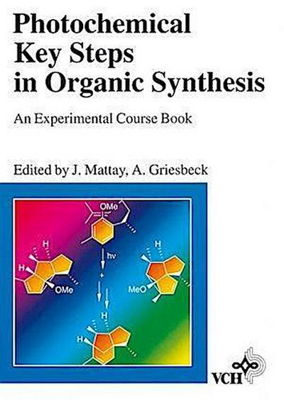 Photochemical Key Steps in Organic Synthesis
