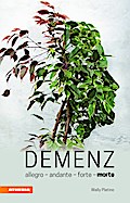 Demenz: allegro - andante - forte - morte (German Edition)