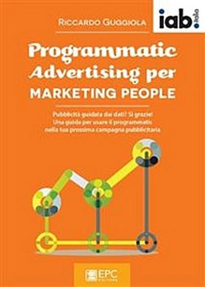 Programmatic Advertising per MARKETING PEOPLE