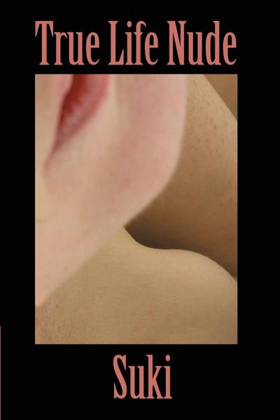 True Life Nude