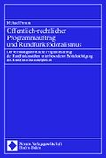 Öffentlich-rechtlicher Programmauftrag und Rundfun