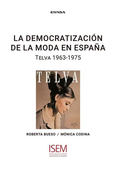 La democratización de la moda en España : Telva 1963-1975