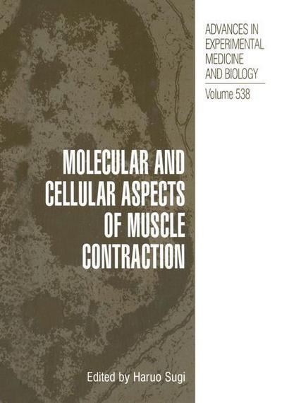 Molecular and Cellular Aspects of Muscle Contraction