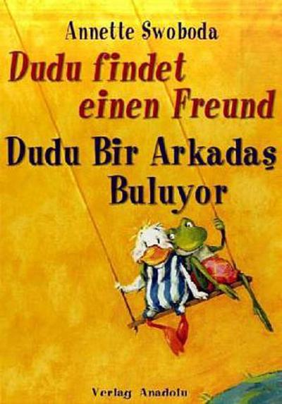 Dudu findet einen Freund. Dudu Bir Arkadas Buluyor