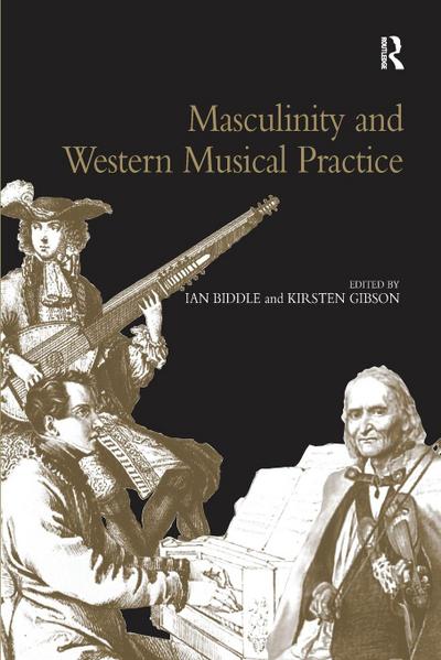 Masculinity and Western Musical Practice