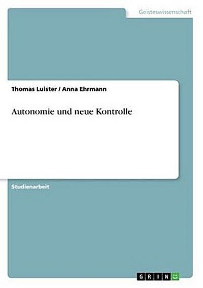 Autonomie und neue Kontrolle