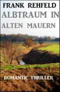 Albtraum in alten Mauern