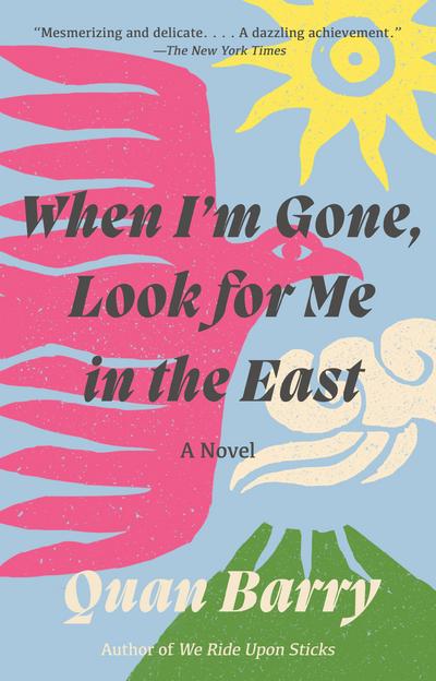 When I’m Gone, Look for Me in the East