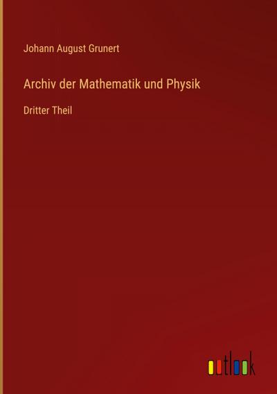 Archiv der Mathematik und Physik