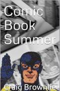 Comic Book Summer