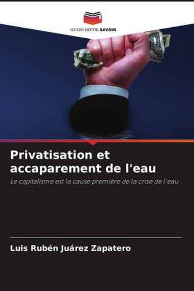 Privatisation et accaparement de l’eau