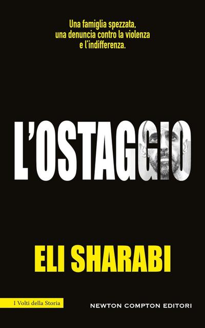 L’ ostaggio. Il primo memoir di un ostaggio israeliano
