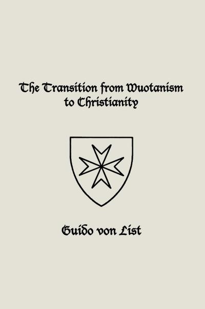 The Transition from Wuotanism to Christianity