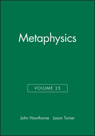 Metaphysics, Volume 25