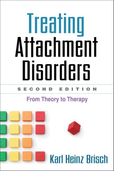 Treating Attachment Disorders, Second Edition