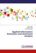 Applied Information Extraction and Sentiment Analysis