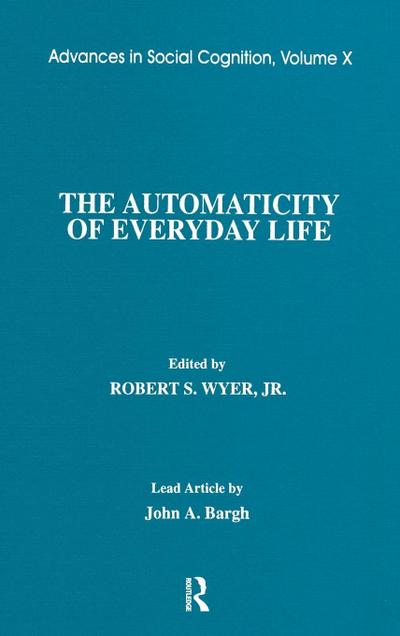 The Automaticity of Everyday Life