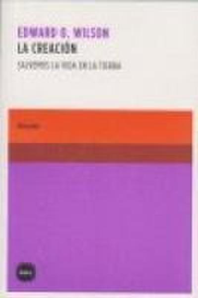 La creación : salvemos la vida en la Tierra