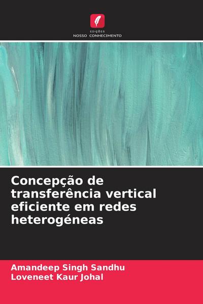 Concepção de transferência vertical eficiente em redes heterogéneas