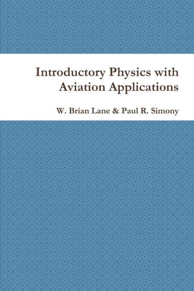 Introductory Physics with Aviation Applications