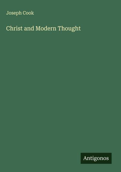 Christ and Modern Thought
