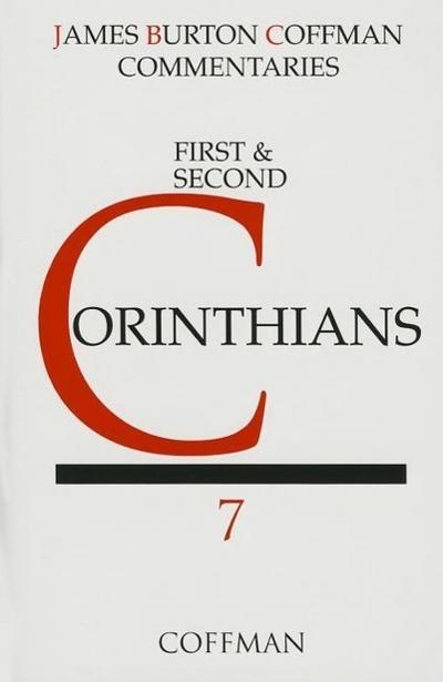 Coffman: Commentary on First and Second Corinthians