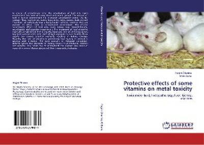 Protective effects of some vitamins on metal toxicity